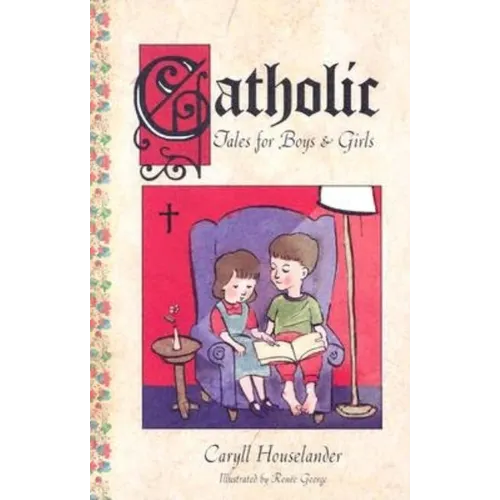 Catholic Tales for Boys and Girls - Paperback