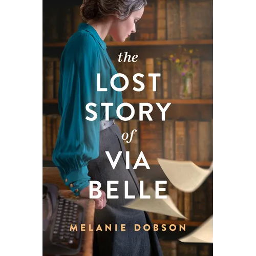 The Lost Story of Via Belle - Paperback