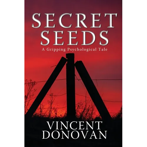 Secret Seeds: A Gripping Psychological Tale - Paperback