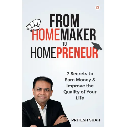 From Homemaker to Homepreneur - Paperback