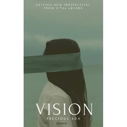 Vision: Perspectives from a vital lens - Paperback