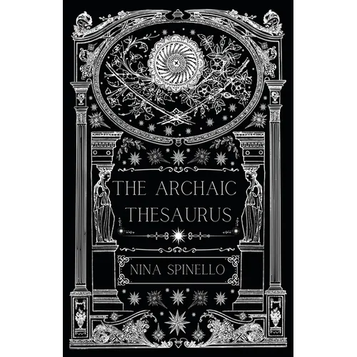 The Archaic Thesaurus - Paperback