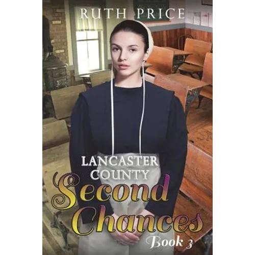 Lancaster County Second Chances Book 3 - Paperback