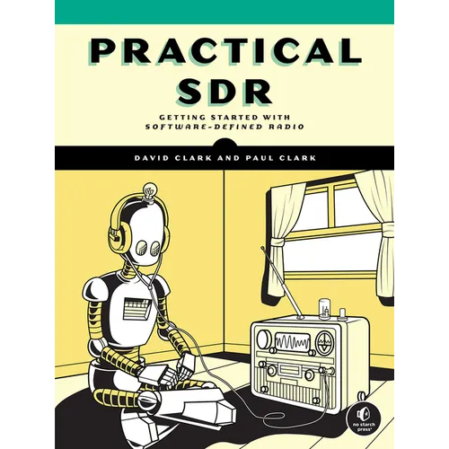Practical Sdr: Getting Started with Software-Defined Radio - Paperback