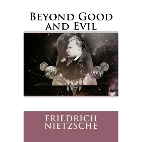 Beyond Good and Evil - Paperback