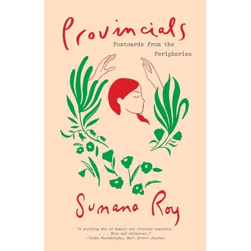 Provincials: Postcards from the Peripheries - Paperback