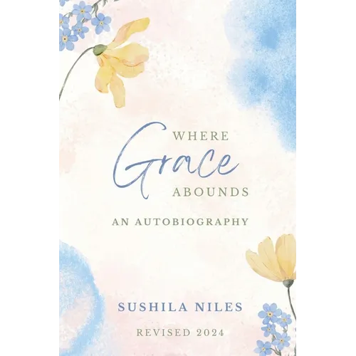 Where Grace Abounds- Revised 2024 - Paperback