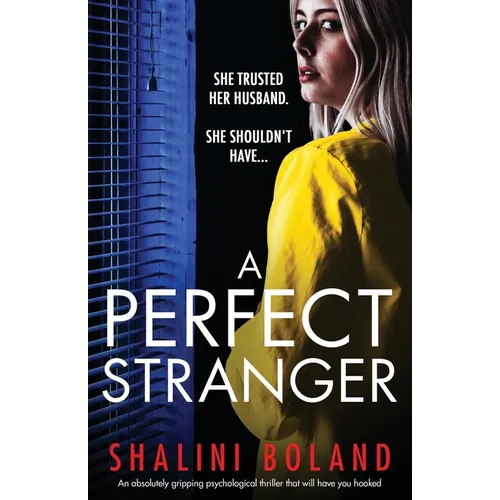 A Perfect Stranger: An absolutely gripping psychological thriller that will have you hooked - Paperback