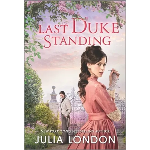 Last Duke Standing: A Historical Romance - Mass Market Paperbound