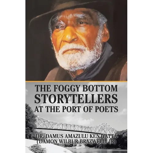 The Foggy Bottom Storytellers at The Port of Poets - Paperback