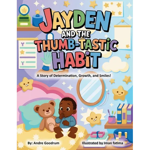 Jayden and the Thumb - Tastic Habit - Paperback