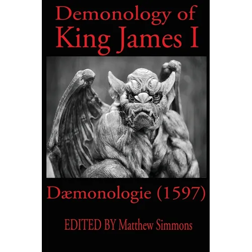 King James Demonology: Daemonologie 1597