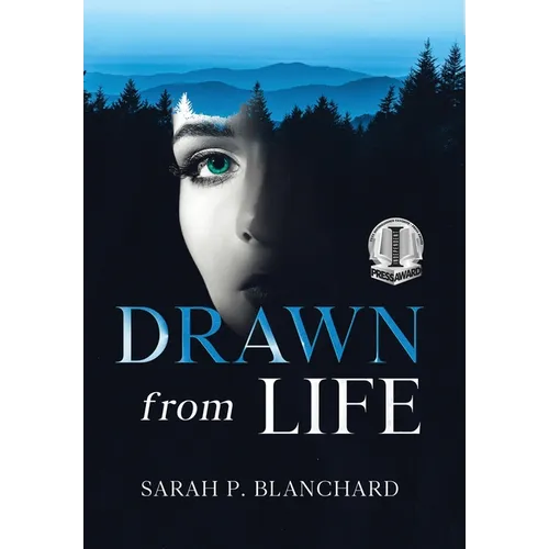 Drawn from Life: a novel of psychological suspense - Hardcover