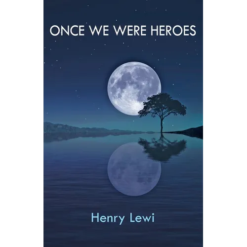 Once We Were Heroes - Paperback