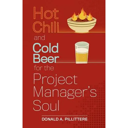 Hot Chili and Cold Beer for the Project Manager's Soul