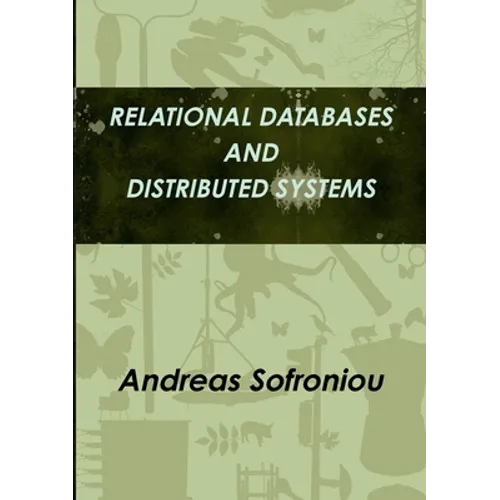 Relational Databases and Distributed Systems - Paperback