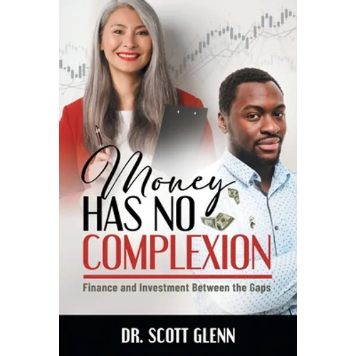 Money Has No Complexion - Paperback