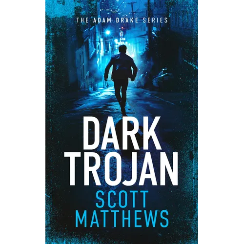 Dark Trojan: An Adam Drake Novel - Paperback