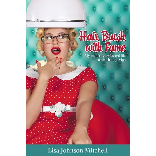 Hair Brush with Fame - Paperback