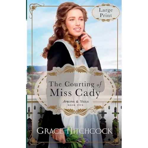 The Courting of Miss Cady - Paperback