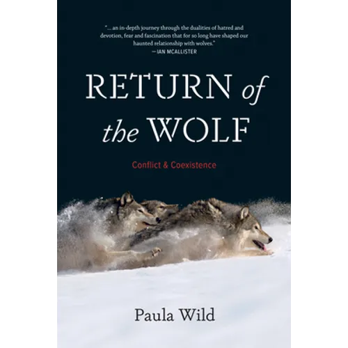 Return of the Wolf: Conflict and Coexistence - Hardcover
