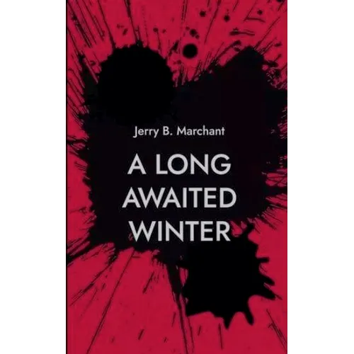 A Long Awaited Winter - Paperback