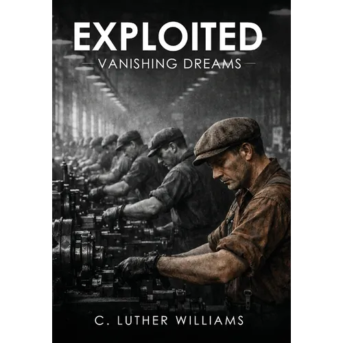 Exploited: Vanishing Dreams - Hardcover