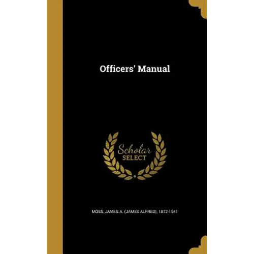 Officers' Manual - Hardcover