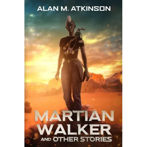 Martian Walker and Other Stories - Paperback