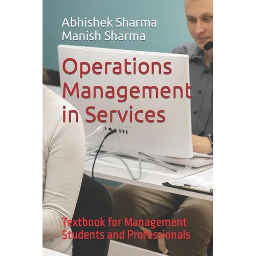 Operations Management in Services: Textbook for Management Students and Professionals - Paperback