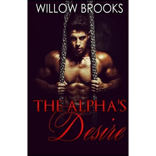 The Alpha's Desire: (BBW Paranormal Shape Shifter Romance) - Paperback