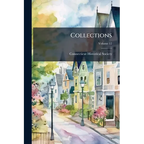 Collections; Volume 12 - Paperback