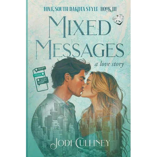 Mixed Messages: A Love Story - Paperback