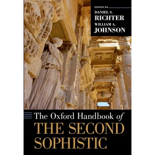 The Oxford Handbook of the Second Sophistic - Paperback