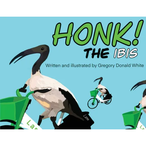 HONK the Ibis - Paperback