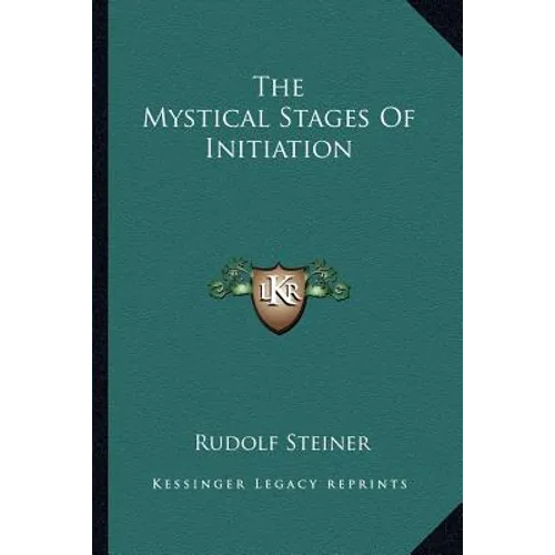 The Mystical Stages Of Initiation - Paperback