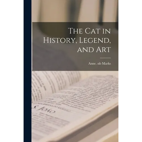 The Cat in History, Legend, and Art - Paperback
