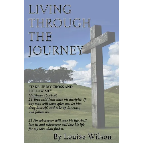 Living Through The Journey - Paperback