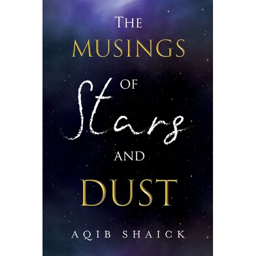 The Musings of Stars and Dust - Paperback