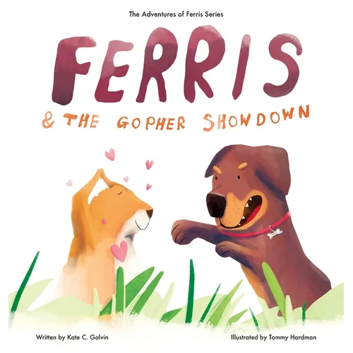 Ferris and the Gopher Showdown - Hardcover