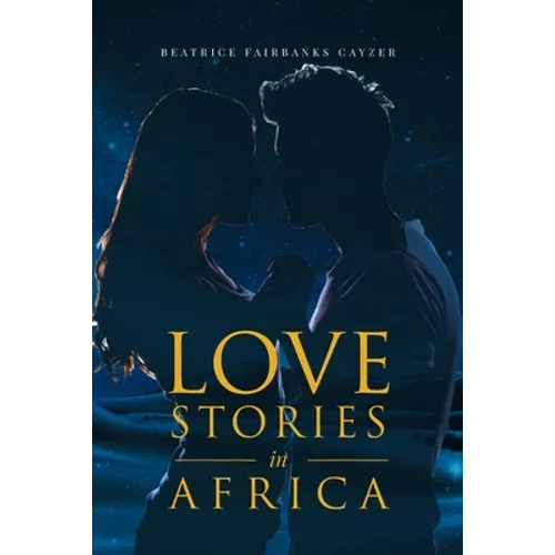 Love Stories in Africa - Paperback