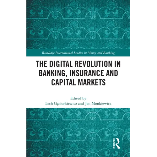 The Digital Revolution in Banking, Insurance and Capital Markets - Paperback