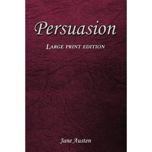 Persuasion: Large Print Edition - Paperback