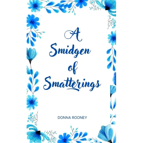 A Smidgen of Smatterings