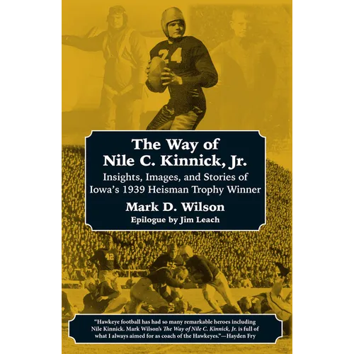 The Way of Nile C. Kinnick Jr. - Paperback
