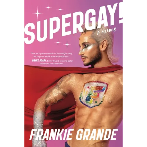 Supergay!: A Memoir - Hardcover