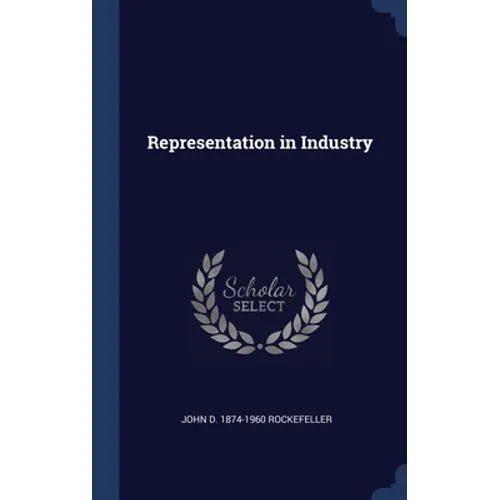 Representation in Industry - Hardcover