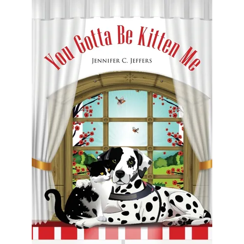 You Gotta Be Kitten Me - Hardcover