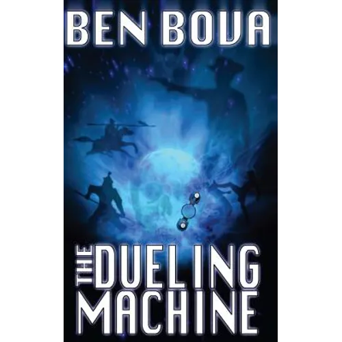 The Dueling Machine (Official Complete Novel Edition) - Paperback