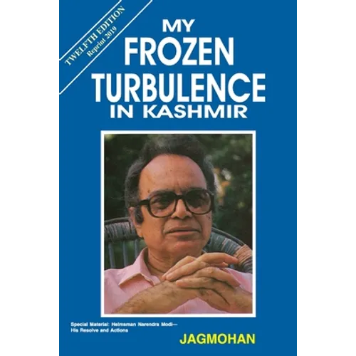 My Frozen Turbulence in Kashmir (12th Edition_Reprint 2019) - Paperback